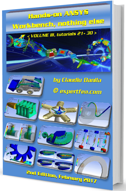 Hands-on ANSYS Workbench - volume 3