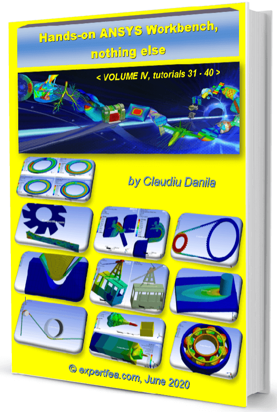 Hands-on ANSYS Workbench - Volume 4